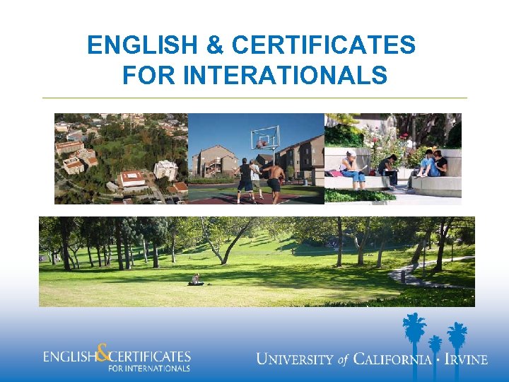 ENGLISH & CERTIFICATES FOR INTERATIONALS 