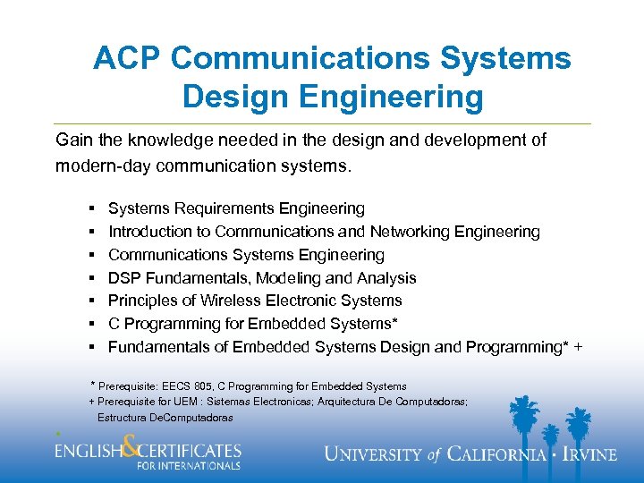 ACP Communications Systems Design Engineering Gain the knowledge needed in the design and development