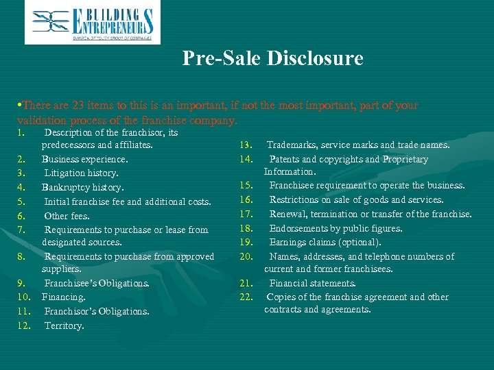 Pre-Sale Disclosure • There are 23 items to this is an important, if not