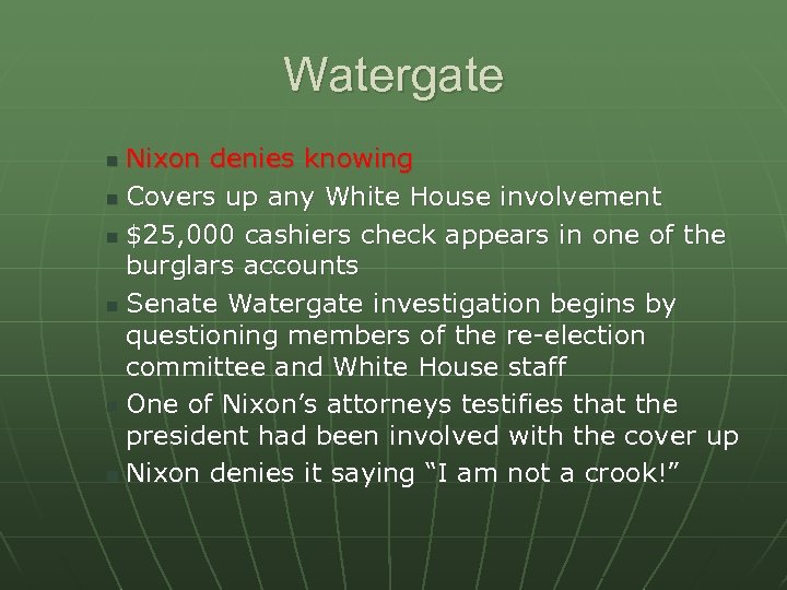 Watergate Nixon denies knowing n Covers up any White House involvement n $25, 000