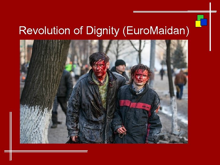 Revolution of Dignity (Euro. Maidan) 