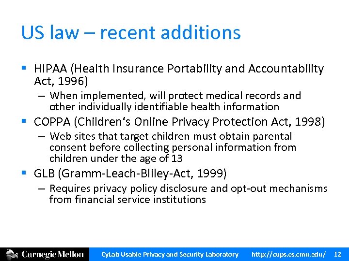 US law – recent additions § HIPAA (Health Insurance Portability and Accountability Act, 1996)