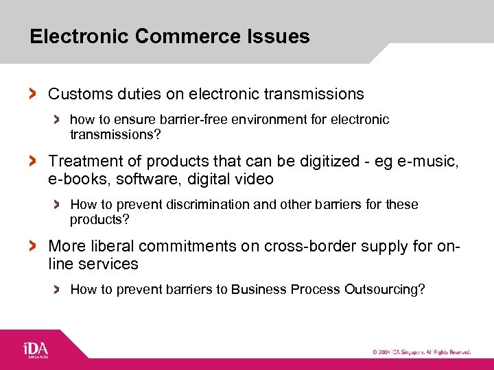 Electronic Commerce Issues Customs duties on electronic transmissions how to ensure barrier-free environment for