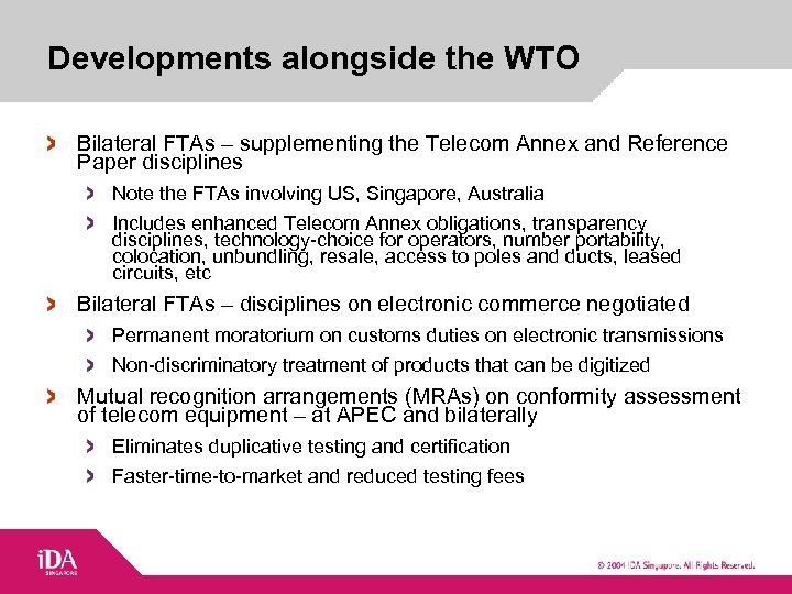 Developments alongside the WTO Bilateral FTAs – supplementing the Telecom Annex and Reference Paper