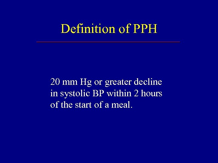 Definition of PPH 20 mm Hg or greater decline in systolic BP within 2