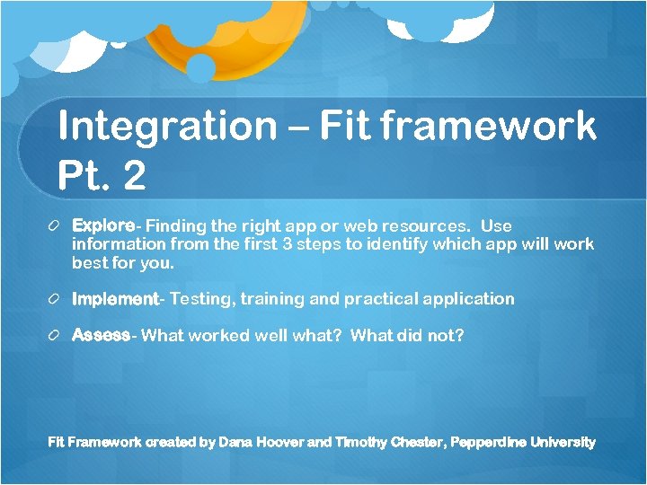 Integration – Fit framework Pt. 2 Explore- Finding the right app or web resources.