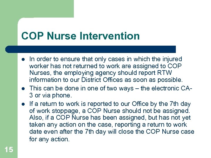 COP Nurse Intervention l l l 15 In order to ensure that only cases