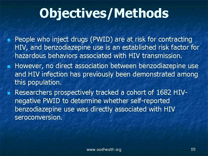 Objectives/Methods n n n People who inject drugs (PWID) are at risk for contracting
