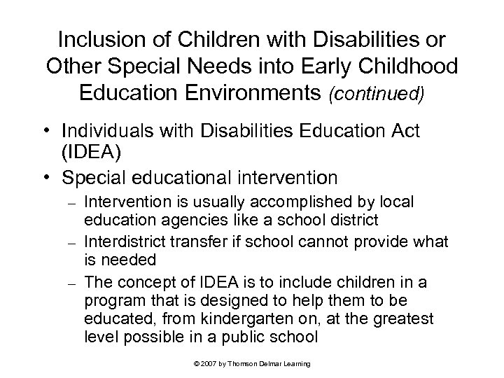 Inclusion of Children with Disabilities or Other Special Needs into Early Childhood Education Environments