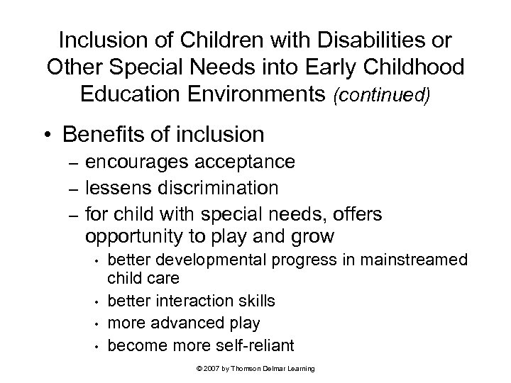 Inclusion of Children with Disabilities or Other Special Needs into Early Childhood Education Environments