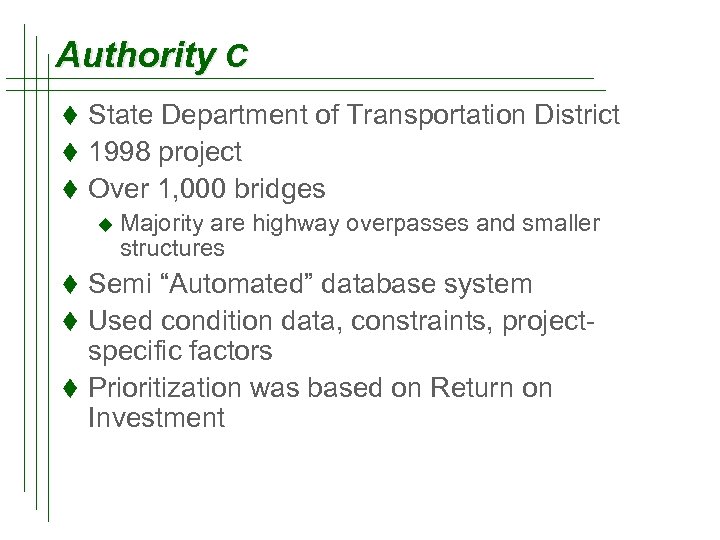 Authority C t State Department of Transportation District t 1998 project t Over 1,