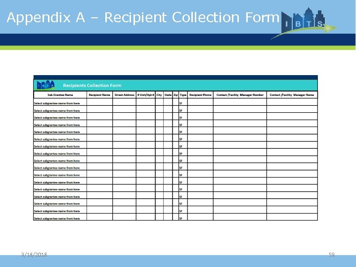 Appendix A – Recipient Collection Form 3/18/2018 59 