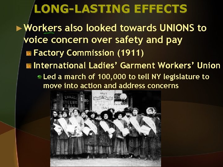 LONG-LASTING EFFECTS ► Workers also looked towards UNIONS to voice concern over safety and