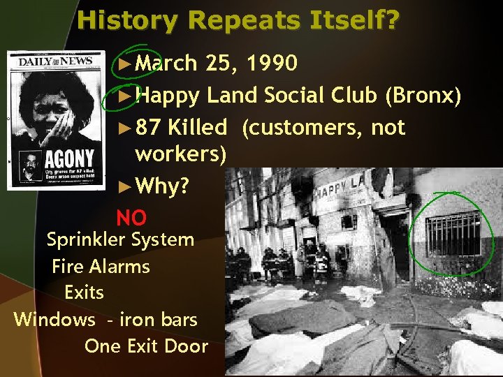 History Repeats Itself? ► March 25, 1990 ► Happy Land Social Club (Bronx) ►