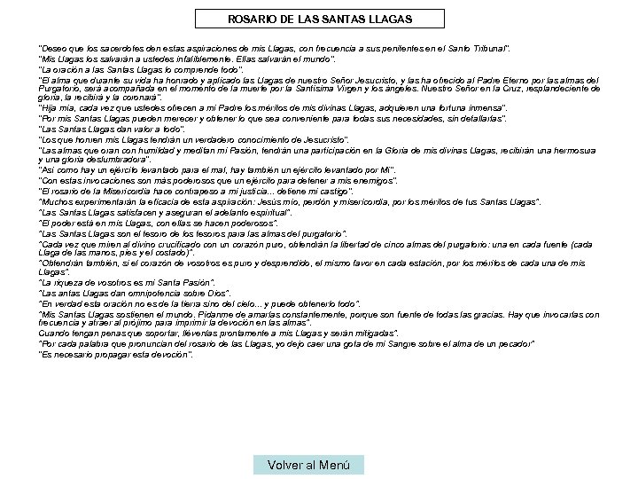 ROSARIO DE LAS SANTAS LLAGAS “Deseo que los sacerdotes den estas aspiraciones de mis