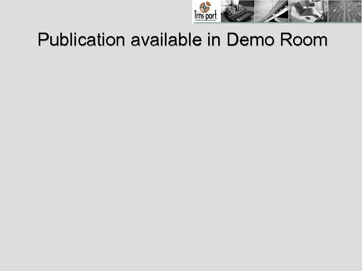 Publication available in Demo Room 