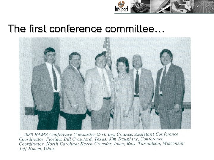 The first conference committee… 