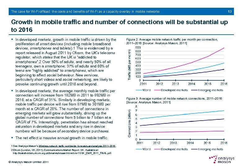 The case for Wi-Fi offload: the costs and benefits of Wi-Fi as a capacity