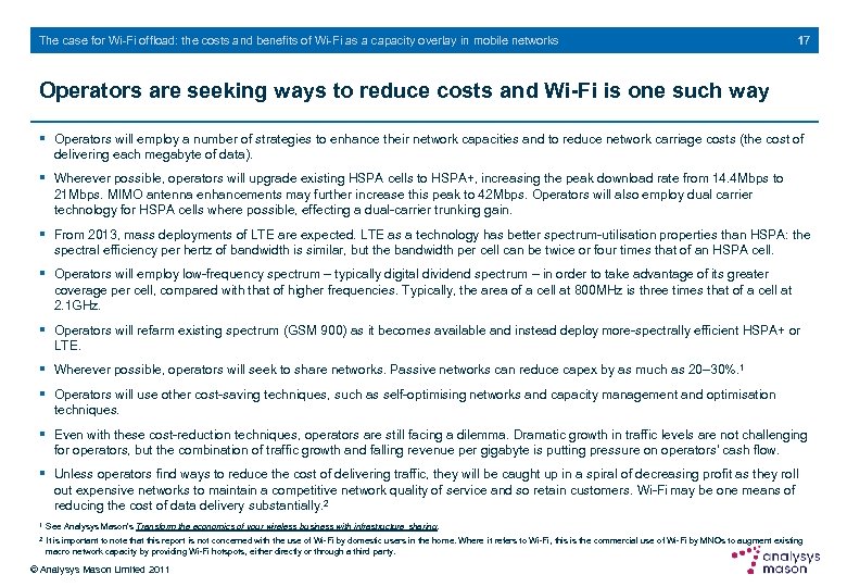 The case for Wi-Fi offload: the costs and benefits of Wi-Fi as a capacity