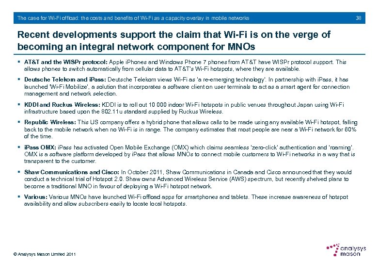 The case for Wi-Fi offload: the costs and benefits of Wi-Fi as a capacity