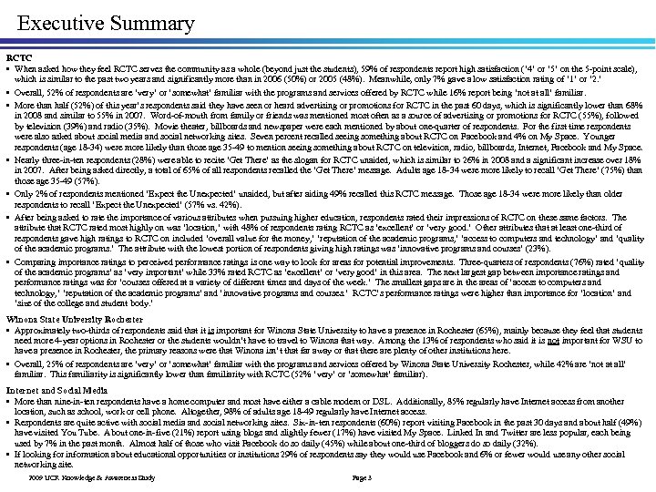 Executive Summary RCTC • When asked how they feel RCTC serves the community as