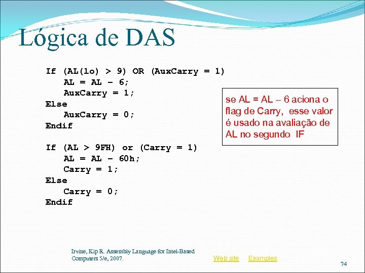 Lógica de DAS If (AL(lo) > 9) OR (Aux. Carry = 1) AL =