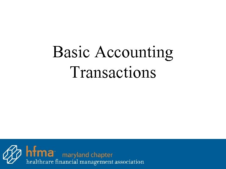 Basic Accounting Transactions 