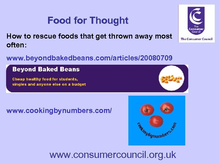 Food for Thought How to rescue foods that get thrown away most often: www.