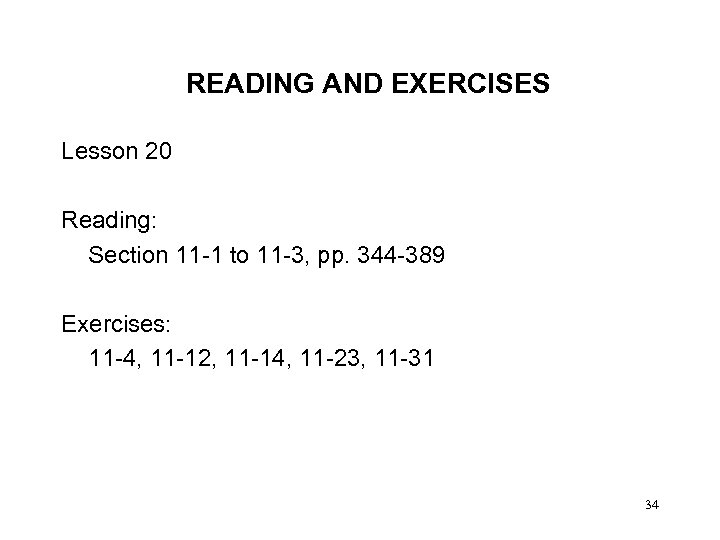 READING AND EXERCISES Lesson 20 Reading: Section 11 -1 to 11 -3, pp. 344