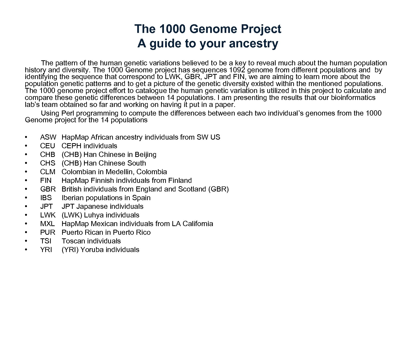 The 1000 Genome Project A guide to your ancestry The pattern of the human