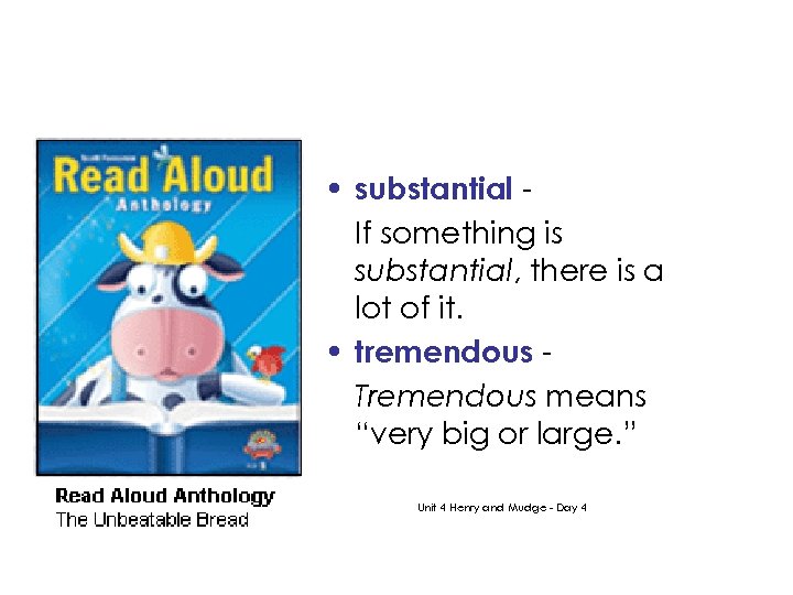 Amazing Words • substantial If something is substantial, there is a lot of it.