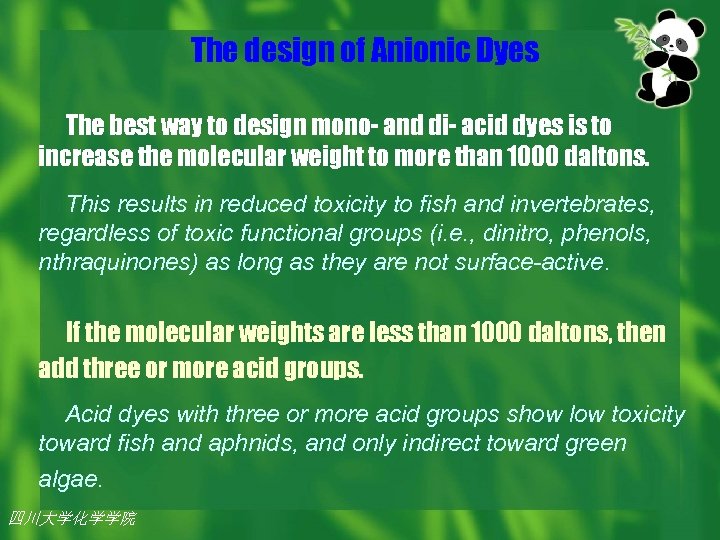 The design of Anionic Dyes The best way to design mono- and di- acid