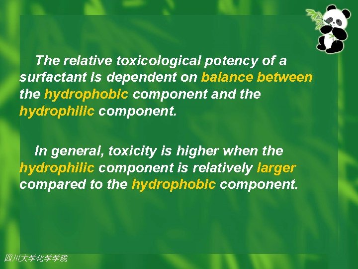 The relative toxicological potency of a surfactant is dependent on balance between the hydrophobic