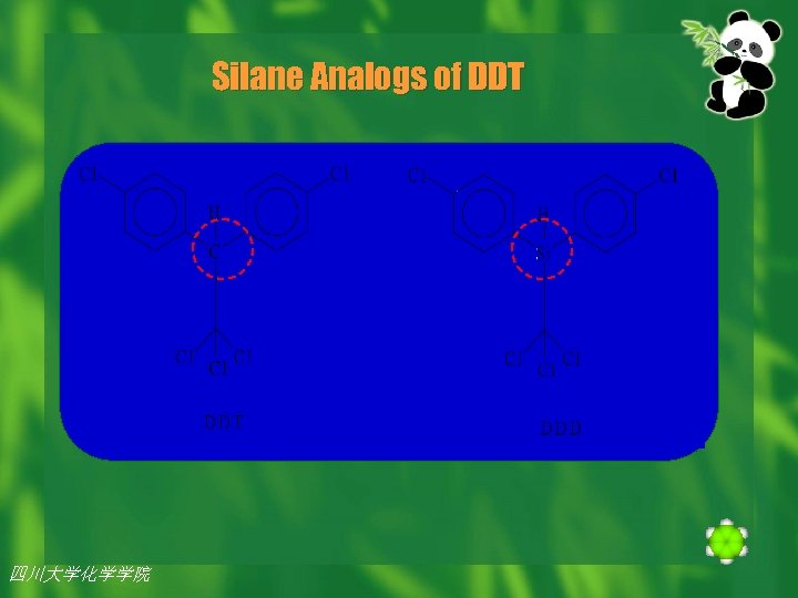 Silane Analogs of DDT 四川大学化学学院 