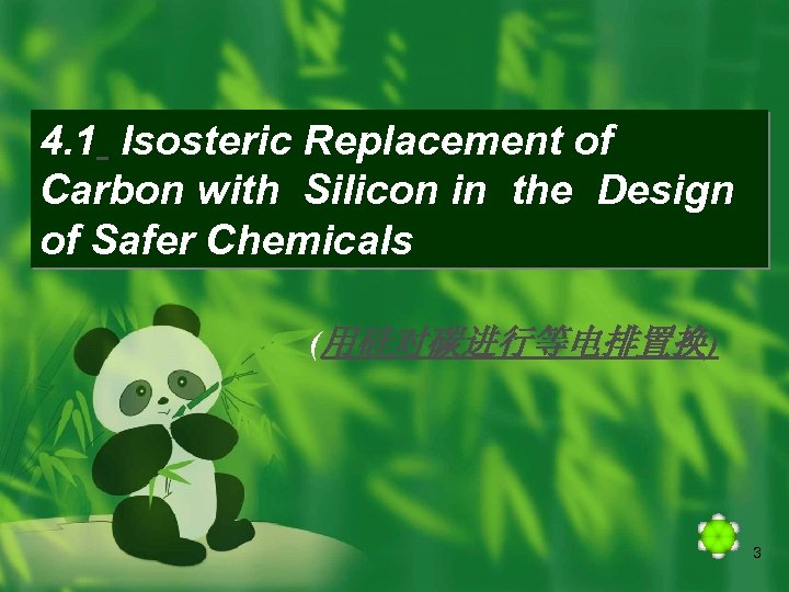 4. 1 Isosteric Replacement of Carbon with Silicon in the Design of Safer Chemicals