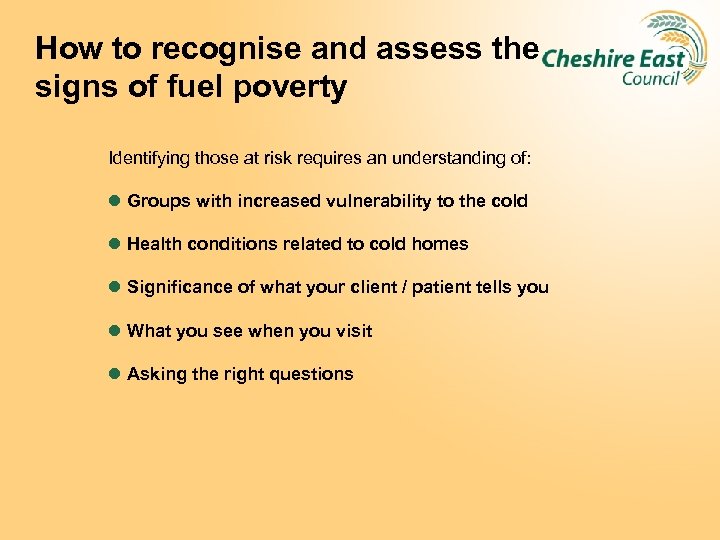 How to recognise and assess the signs of fuel poverty Identifying those at risk