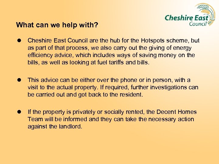 What can we help with? l Cheshire East Council are the hub for the