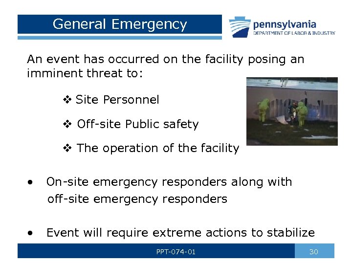 General Emergency An event has occurred on the facility posing an imminent threat to: