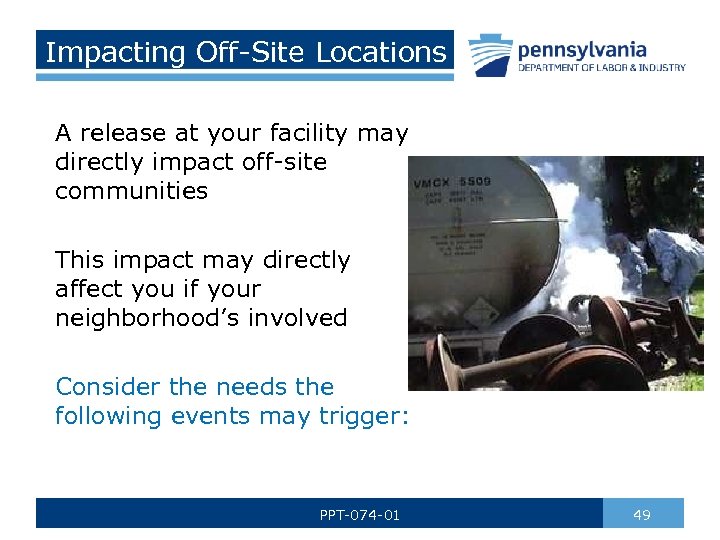 Impacting Off-Site Locations A release at your facility may directly impact off-site communities This
