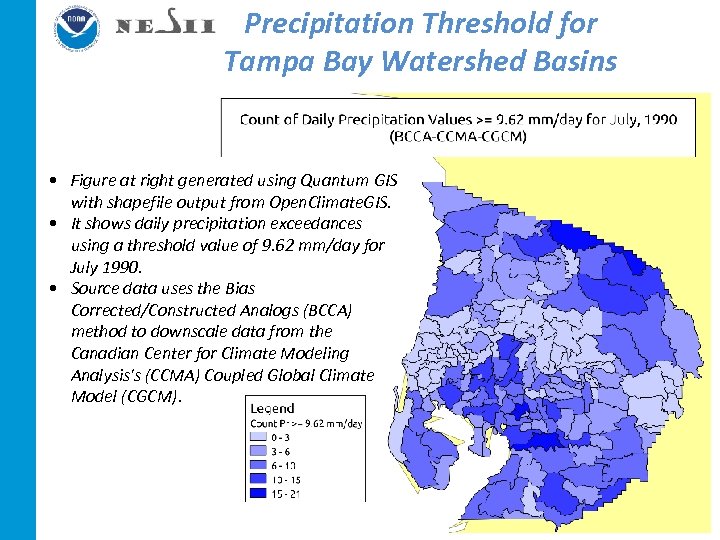 Precipitation Threshold for Tampa Bay Watershed Basins • Figure at right generated using Quantum