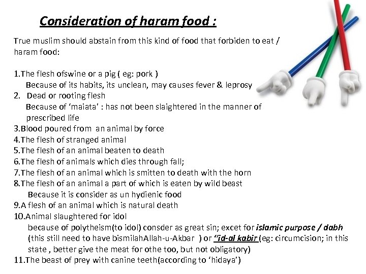  Consideration of haram food : True muslim should abstain from this kind of