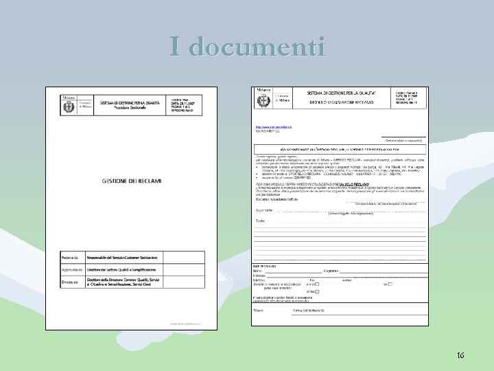 I documenti 16 