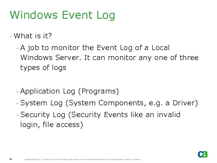 Windows Event Log - What is it? - A job to monitor the Event