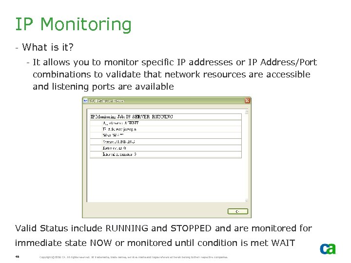 IP Monitoring - What is it? - It allows you to monitor specific IP