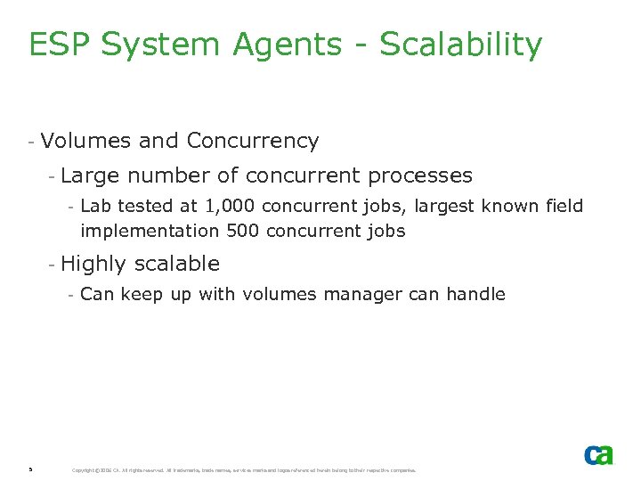 ESP System Agents - Scalability - Volumes and Concurrency - Large number of concurrent