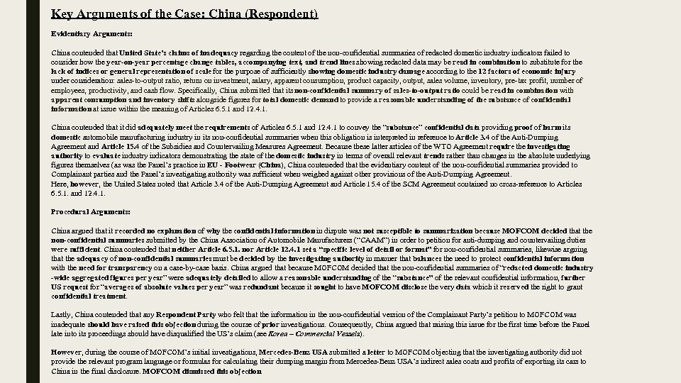 Key Arguments of the Case: China (Respondent) Evidentiary Arguments: China contended that United State’s