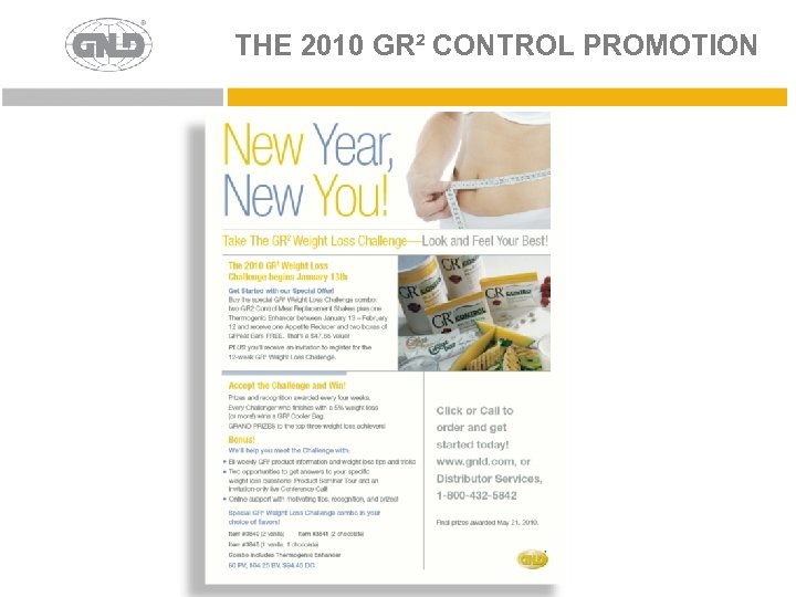 THE 2010 GR² CONTROL PROMOTION 