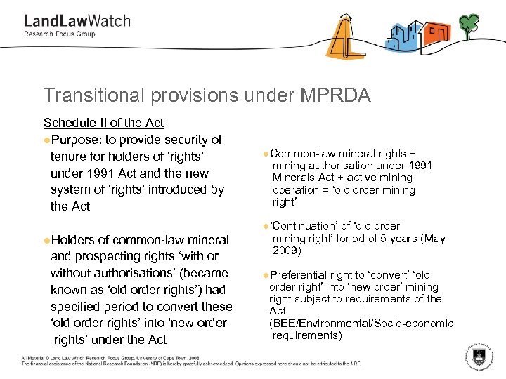 Transitional provisions under MPRDA Schedule II of the Act l. Purpose: to provide security