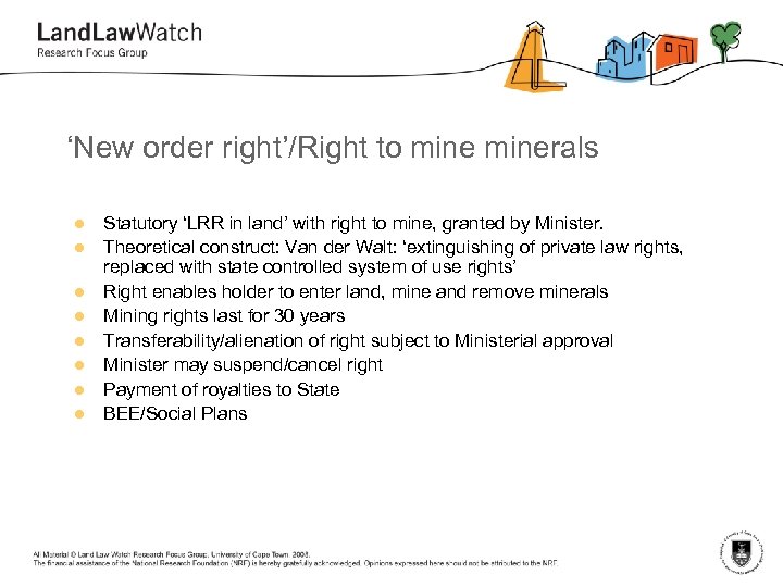 ‘New order right’/Right to minerals l l l l Statutory ‘LRR in land’ with
