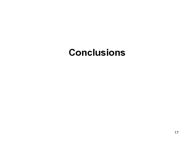 Conclusions 17 